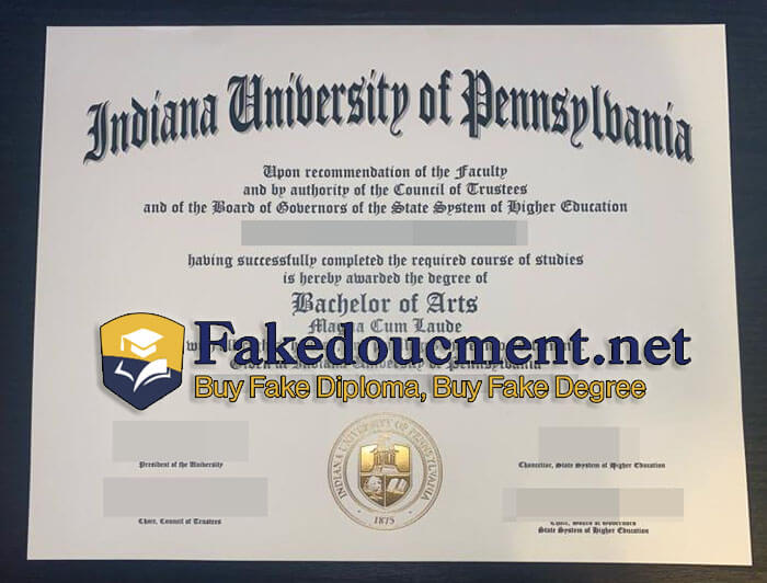 purchase realistic Indiana University of Pennsylvania diploma