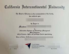 purchase realistic California Intercontinental University degree