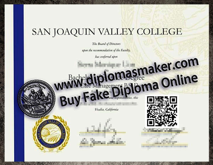 purchase realistic San Joaquin Valley College diploma